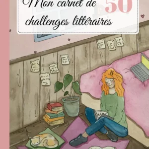 Mon carnet de 50 challenges littéraires — Émilie De Mot